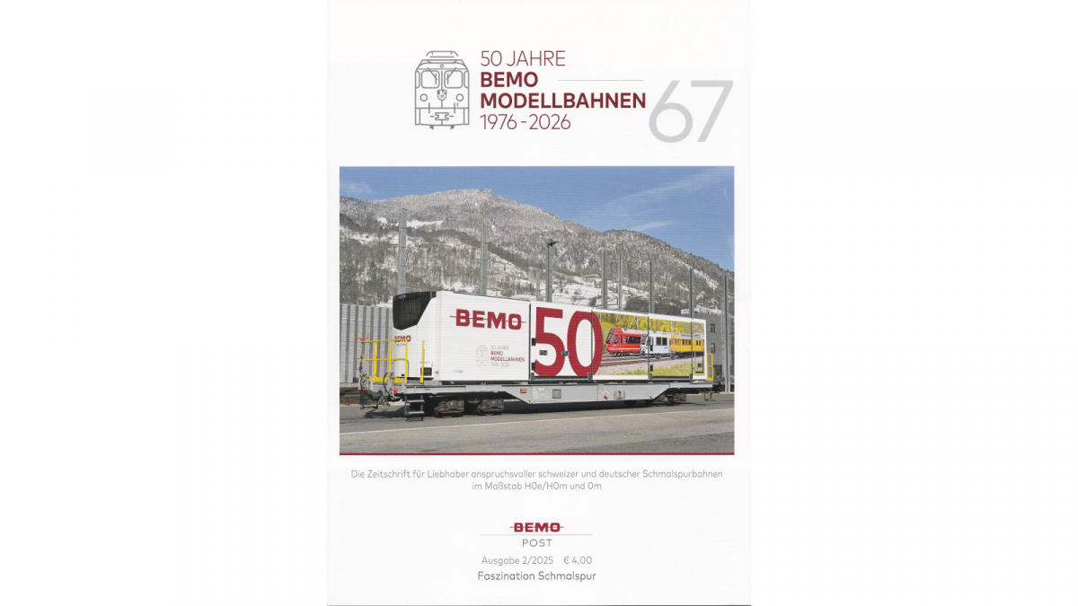 BEMO 0800 067 - Bemo-Post Nummer 67 - Ausgabe 2/2025 - www.MODELLexkl ...